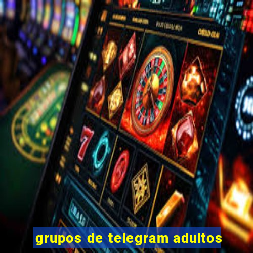 grupos de telegram adultos